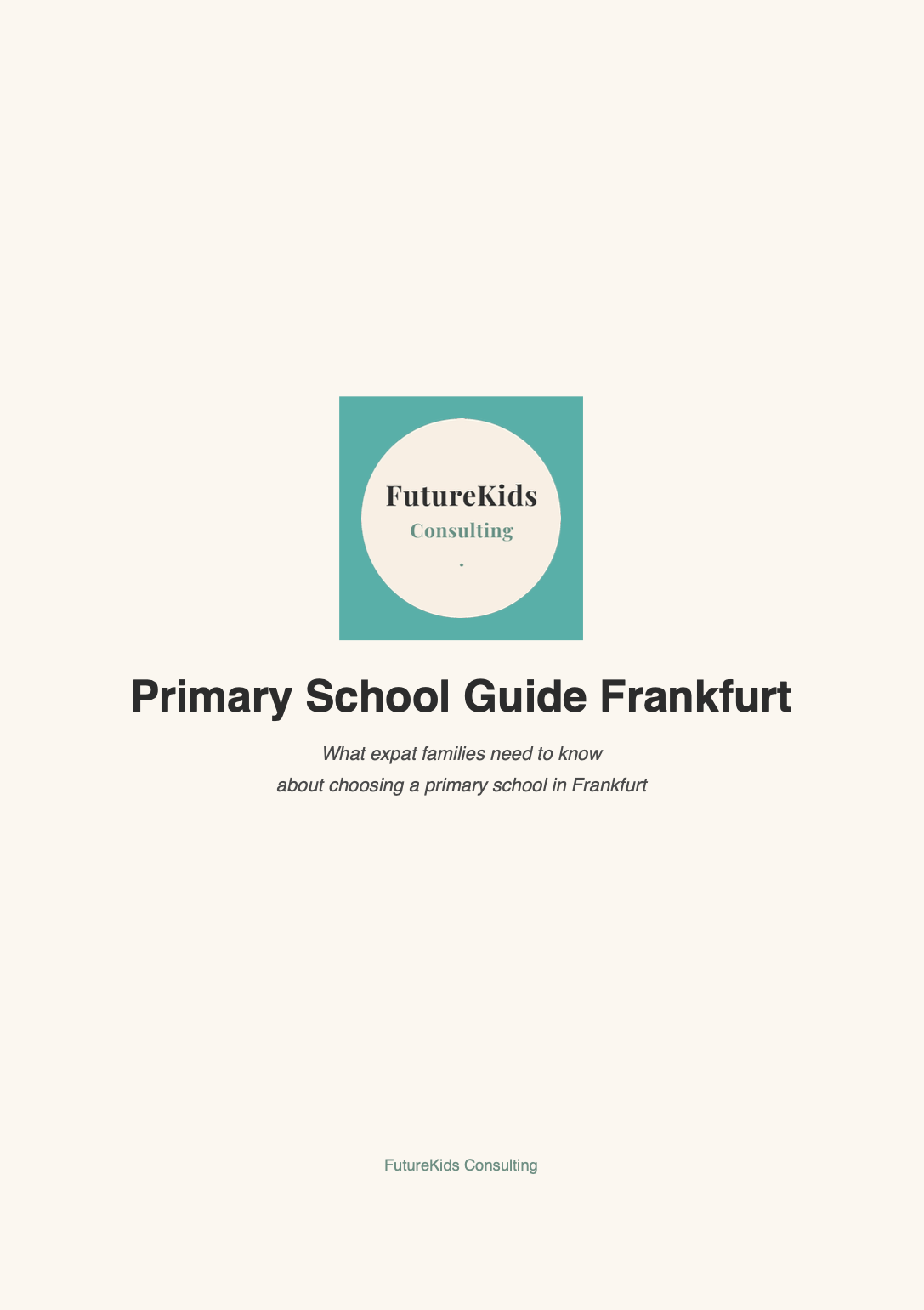 Primary School Guide Frankfurt – Make the Right School Choice with Confidence (English)